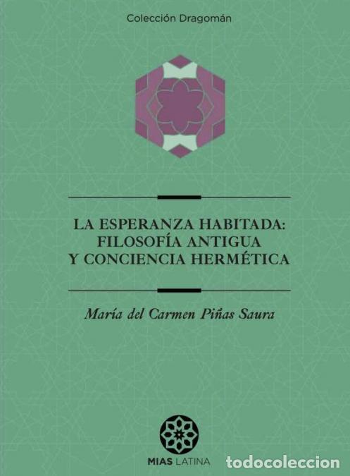 B&uuml;cher: La Esperanza Habitada - Mar&iacute;a del Carmen Pi&ntilde;as Saura