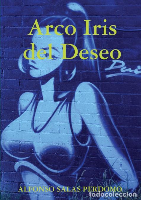 B&uuml;cher: Arco Iris del Deseo - ALFONSO SALAS PERDOMO