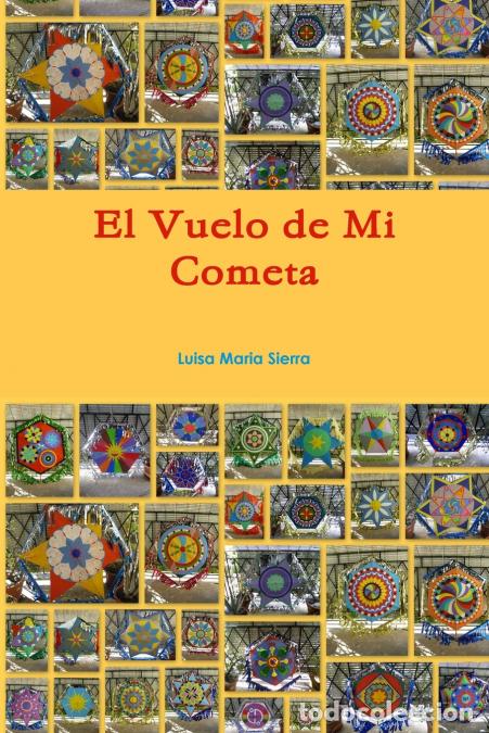 Libros: El Vuelo de Mi Cometa - Luisa Maria Sierra
