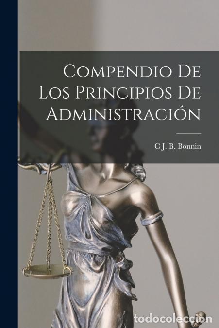 Libri: Compendio De Los Principios De Administraci&oacute;n - C J. B. Bonnin