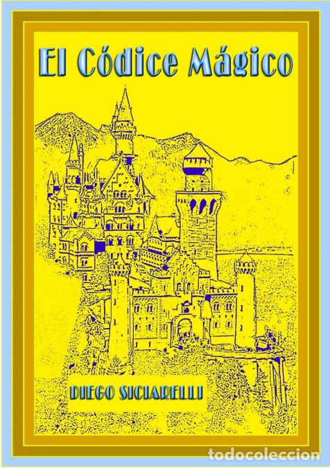 Libri: EL C&Oacute;DICE M&Aacute;GICO - diego siciarelli