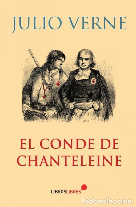 Livres: El conde de chanteliene - Julio Verne