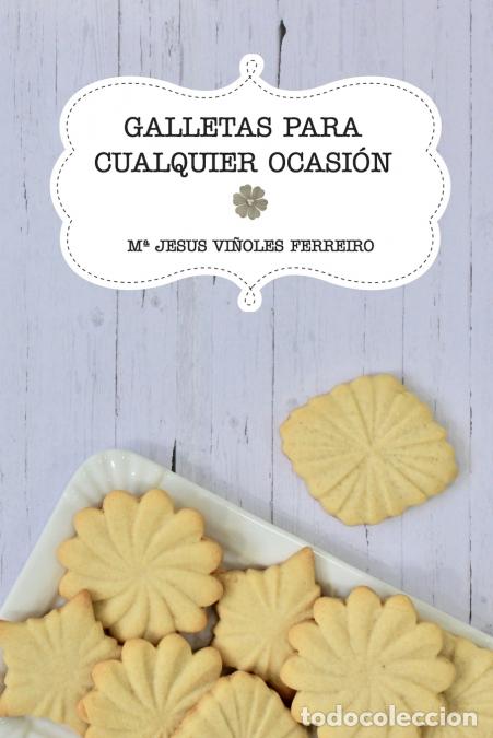 Livros: Galletas para cualquier ocasi&oacute;n - M&ordf; Jesus Vi&ntilde;oles Ferreiro