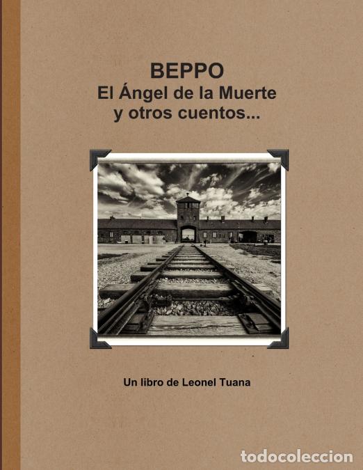 Livres: BEPPO, El &Auml;ngel de la Muerte y otros cuentos... - Leonel Tuana