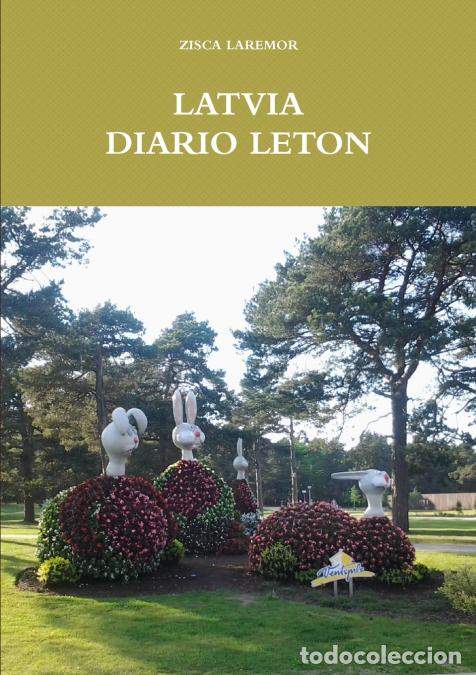 Libros: LATVIA - DIARIO LET&Oacute;N - ZISCA LAREMOR