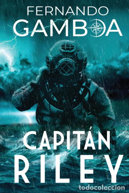 B&uuml;cher: CAPIT&Aacute;N RILEY - Fernando Gamboa