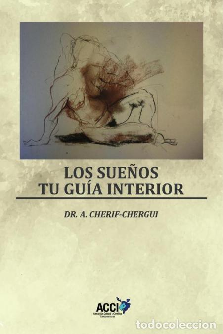 Libri: Los sue&ntilde;os. Tu gu&iacute;a interior - Abderrahman Cherif-chergui Marini
