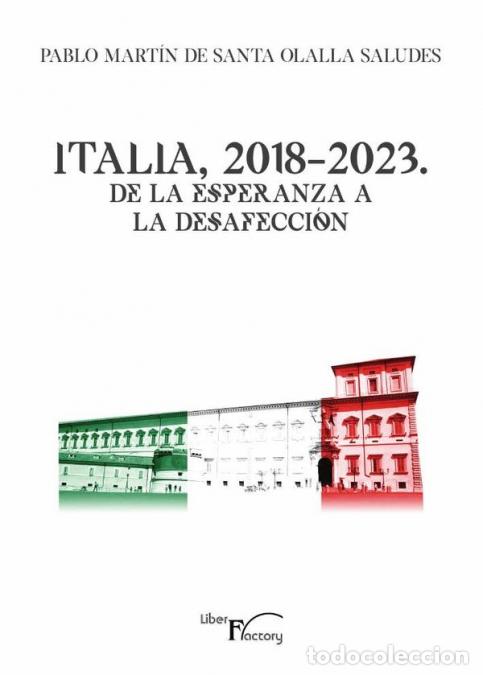 books: Italia, 2018-2023. De la esperanza a la desafecci&oacute;n - Pablo Mart&iacute;n de Santa Olalla Saludes