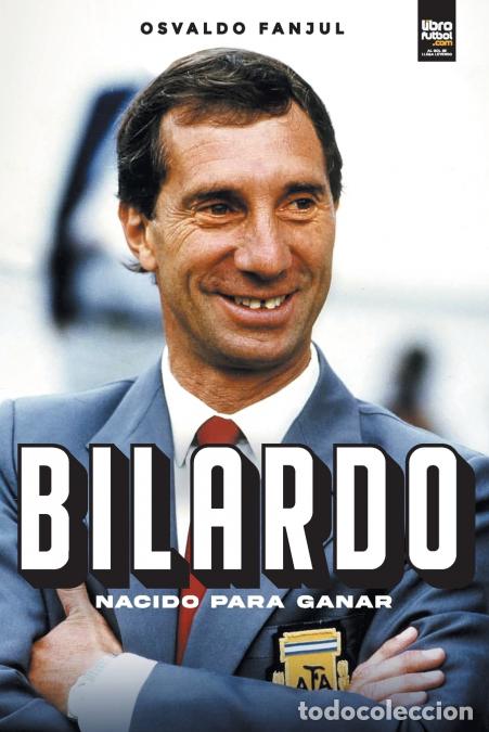 Libri: Nacido para ganar - LIBROFUTBOL.com,Osvaldo Fanjul
