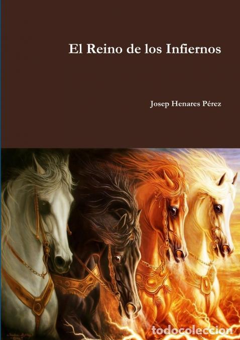 Livres: El Reino de los Infiernos - Josep Henares P&eacute;rez