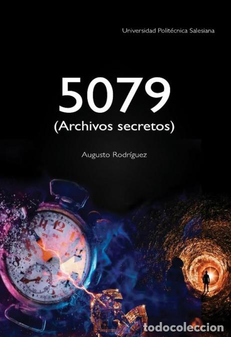 B&uuml;cher: 5079 (Archivos secretos) - Augusto Rodr&iacute;guez