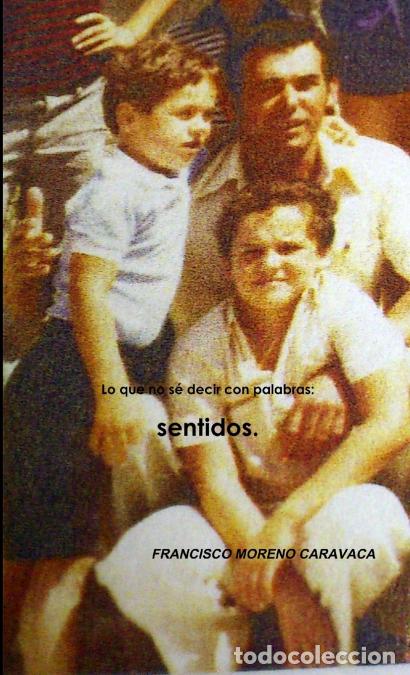 books: Mi libro de tapa blanda - FRANCISCO MORENO CARAVACA