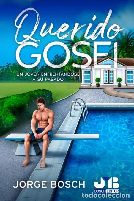 Libros: Querido Gosei - JORGE BOSCH - Foto 1