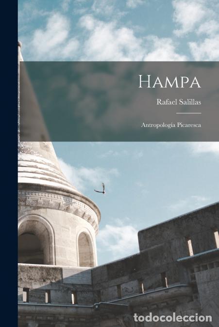 B&uuml;cher: Hampa - Antropolog&iacute;a Picaresca - Rafael Salillas
