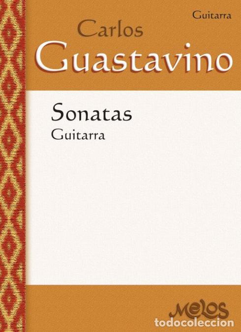 B&uuml;cher: MEL4502 - Sonatas - Carlos Guastavino