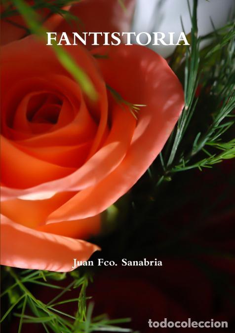 Libri: Fantistoria - Juan Fco. Sanabria