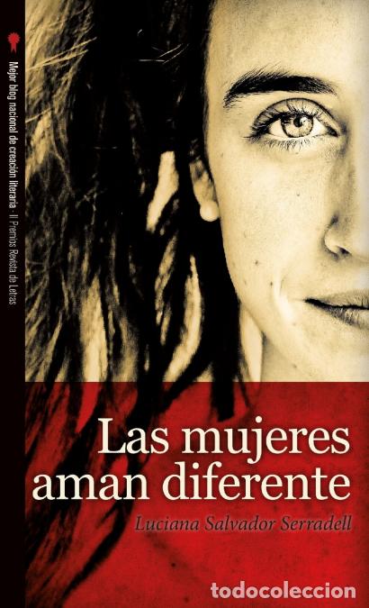 Libri: Las mujeres aman diferente - Luciana Salvador Serradell