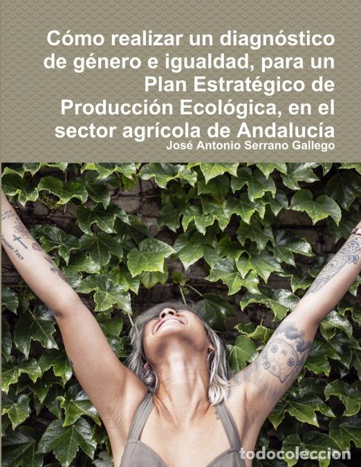 Livros: C&oacute;mo realizar un diagn&oacute;stico de g&eacute;nero e igualdad, para un Plan Estrat&eacute;gico de Producci&oacute;n Ecol&oacute;gica,