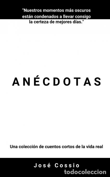 books: An&eacute;cdotas - 1era Edici&oacute;n (Espa&ntilde;ol) - Jos&eacute; Cossio