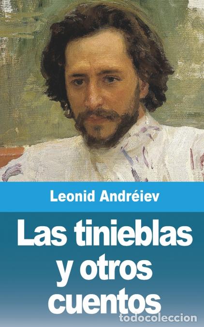B&uuml;cher: Las tinieblas y otros cuentos - Leonid Andreiev