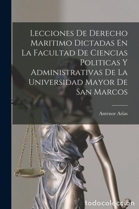 books: Lecciones De Derecho Maritimo Dictadas En La Facultad De Ciencias Politicas Y Administrativas De La