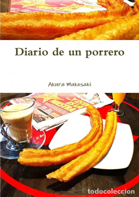 Libri: Diario de un porrero - Akura Mukosaki