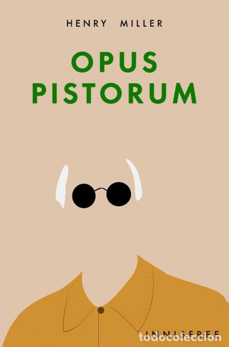 Libri: Opus pistorum - Henry Miller