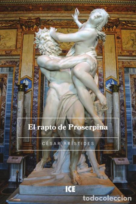 Libri: El rapto de Proserpina - Cesar Aristides