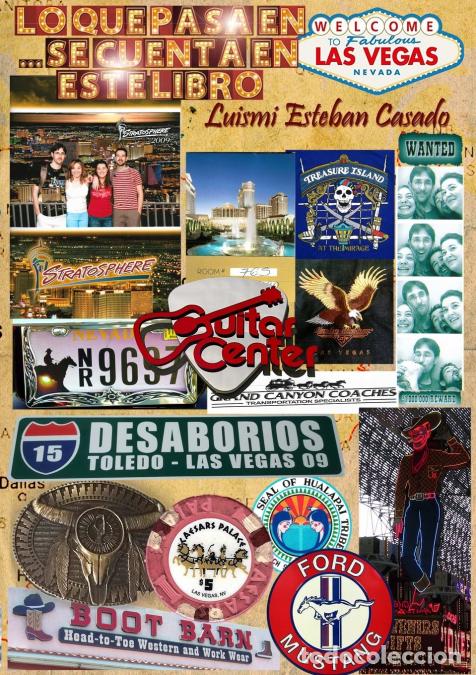 Libri: LO QUE PASA EN LAS VEGAS... SE CUENTA EN ESTE LIBRO - Luismi Esteban Casado