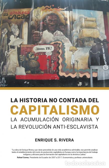 books: La Historio no Contada del Capitalismo - Enrique Rivera