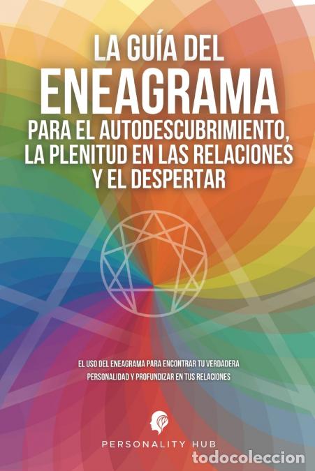 Livros: La Gu&iacute;a del Eneagrama para el Autodescubrimiento, la Plenitud en las Relaciones y el Despertar - El