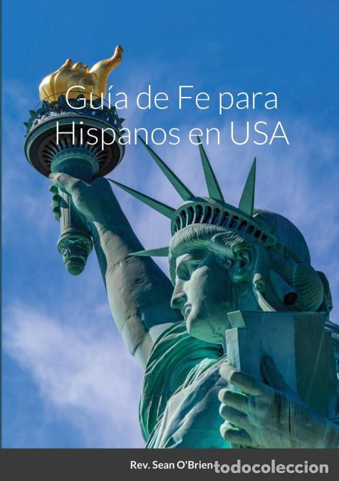 books: Gu&iacute;a de Fe para Hispanos en USA - Sean OBrien