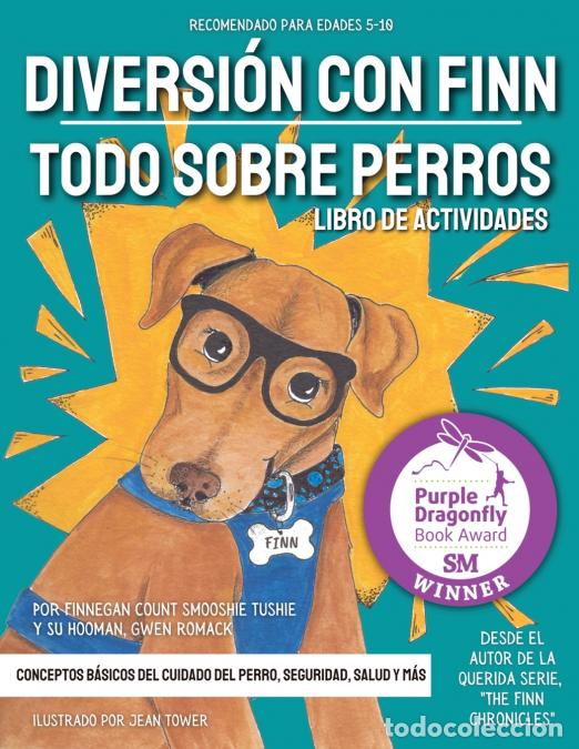 B&uuml;cher: Diversi&oacute;n con Finn - Todo Sobre Perros - Gwen Romack,Jean Tower