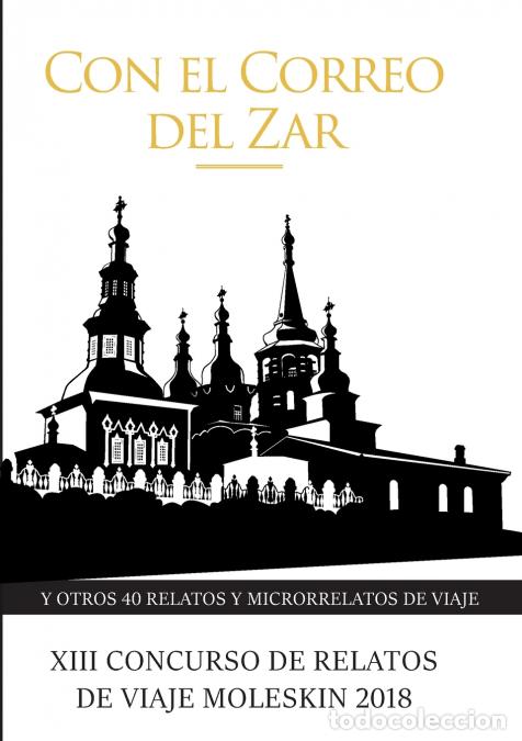 Livros: Con El correo del zar y otros 54 relatos y microrrelatos de viaje - Carlos Olmo Bosco
