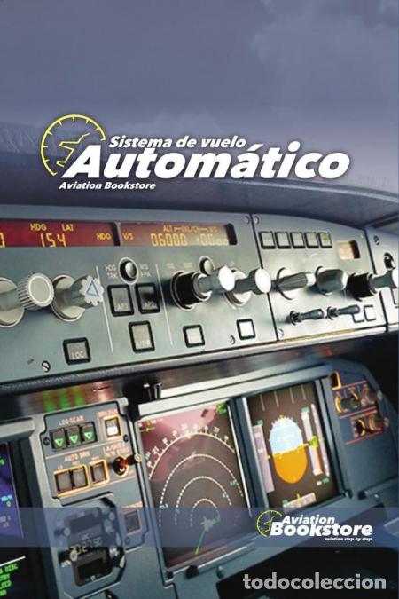 Libros: Sistema autom&aacute;tico de vuelo - Facundo Conforti - Foto 1