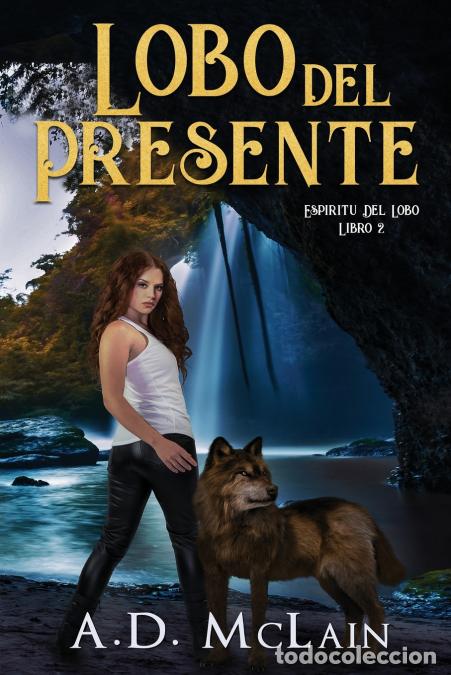 B&uuml;cher: Lobo Del Presente - A.DMcLain,A.D. McLain