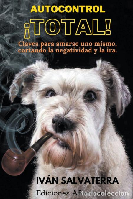Libri: Autocontrol Total - Iv&aacute;n Salvaterra