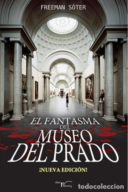 Libri: El fantasma del Museo del Prado - Freeman S&oacute;ter