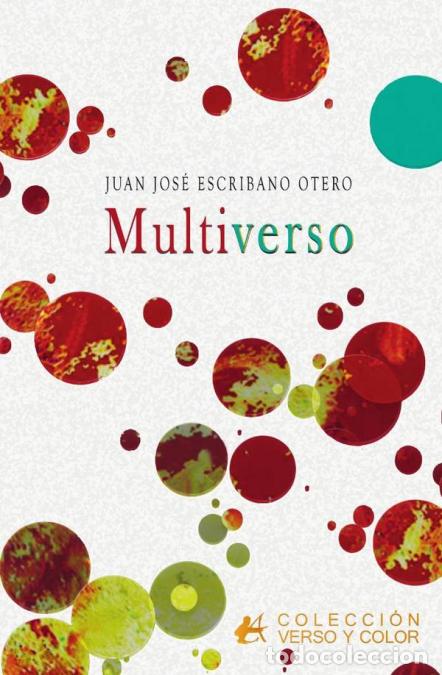 Libri: Multiverso - Juan Jos&eacute; Escribano Otero