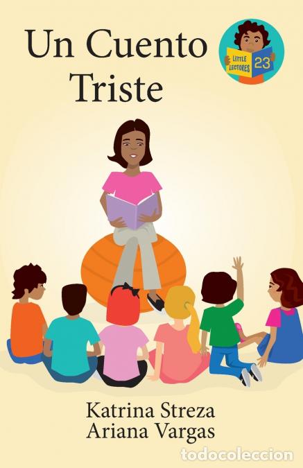 books: Un Cuento Triste - Brenda Ponnay,Katrina Streza,Ariana Vargas