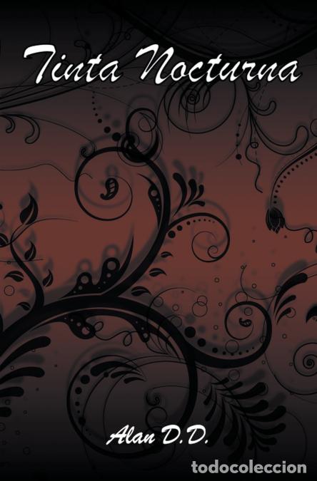 Libros: Tinta Nocturna - Alan D.D. - Foto 1