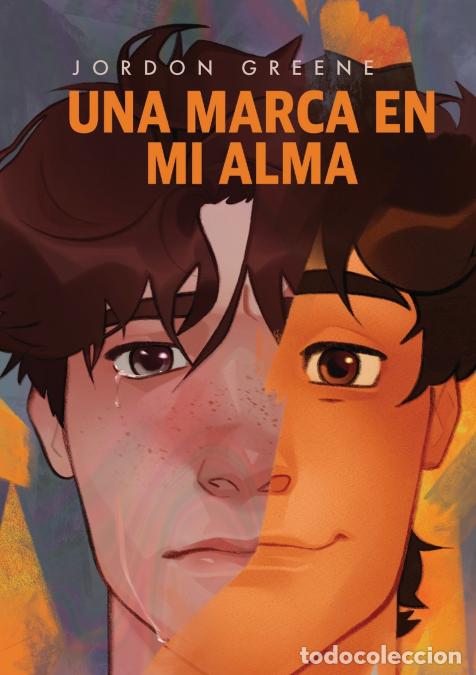 Libri: Una marca en mi alma - Jordon Greene,Jacqueline Grasso