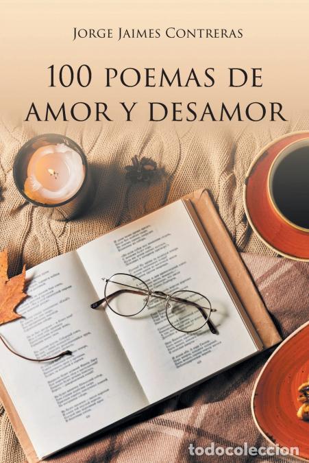 Libri: 100 Poemas de amor y desamor - Jorge Jaimes Contreras