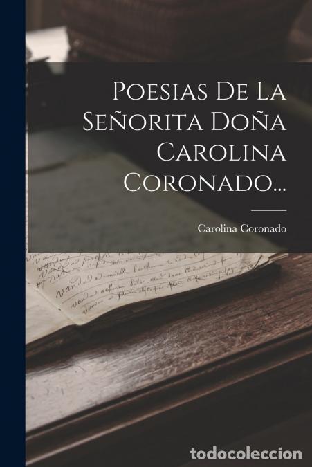 books: Poesias De La Se&ntilde;orita Do&ntilde;a Carolina Coronado... - Carolina Coronado