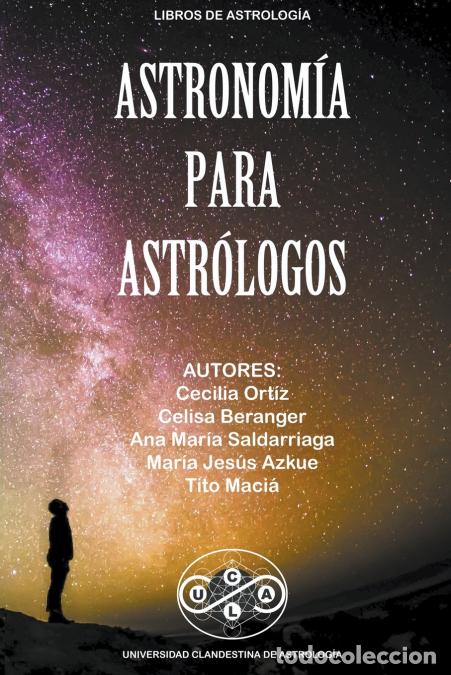 B&uuml;cher: Astronom&iacute;a para Astrol&oacute;gos - Tito Maci&aacute;