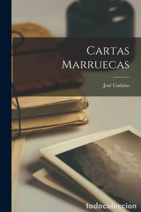 Libri: Cartas Marruecas - Jos&eacute; Cadalso
