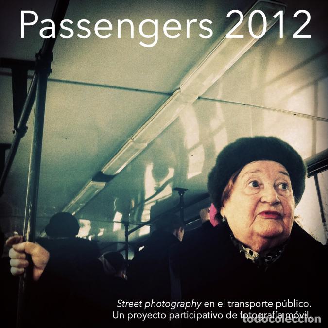 Libros: Passengers 2012 (Versi&oacute;n en Espa&ntilde;ol) - Barcelona Photobloggers