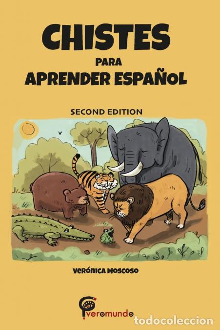 Libri: CHISTES PARA APRENDER ESPA&Ntilde;OL - Ver&oacute;nica Moscoso,Annada Annada Menon