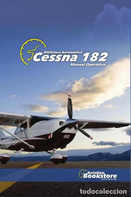Libri: Cessna 182 - Manual Operativo - Facundo Conforti