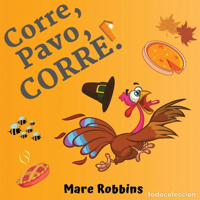 B&uuml;cher: Corre Pavo Corre - Mare Robbins